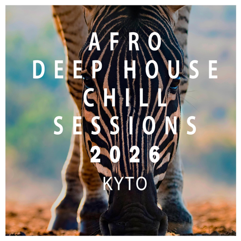 Pochette Afro Deep House Chill Sessions 2026